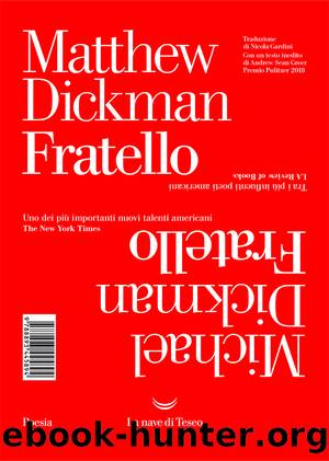 Fratello by Matthew Dickman & Michael Dickman