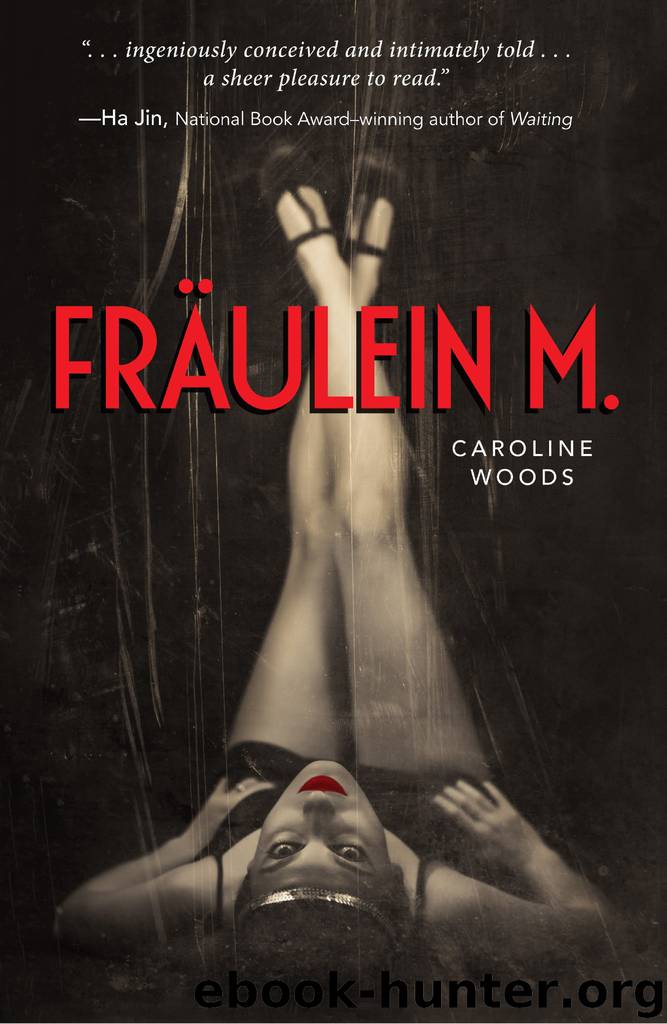 Fraulein M. by Caroline Woods