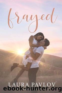 Frayed: A Small Town Sports Romance (Willow Springs Series Book 1) by Laura Pavlov