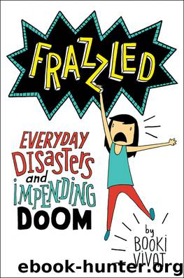 Frazzled by Booki Vivat