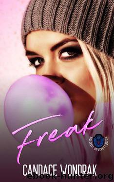 Freak (Hillcrest University #2) by Candace Wondrak