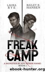 Freak Camp by Laura Rye