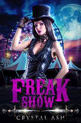 Freak Show by Crystal Ash