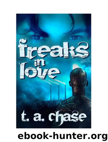 Freaks In Love by T.A. Chase