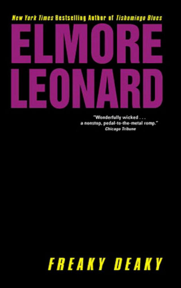 Freaky Deaky by Elmore Leonard