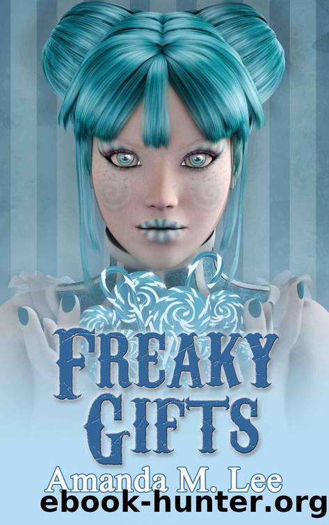 Freaky Gifts (A Mystic Caravan Mystery Book 12) by Amanda M. Lee