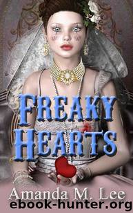 Freaky Hearts by Amanda M Lee