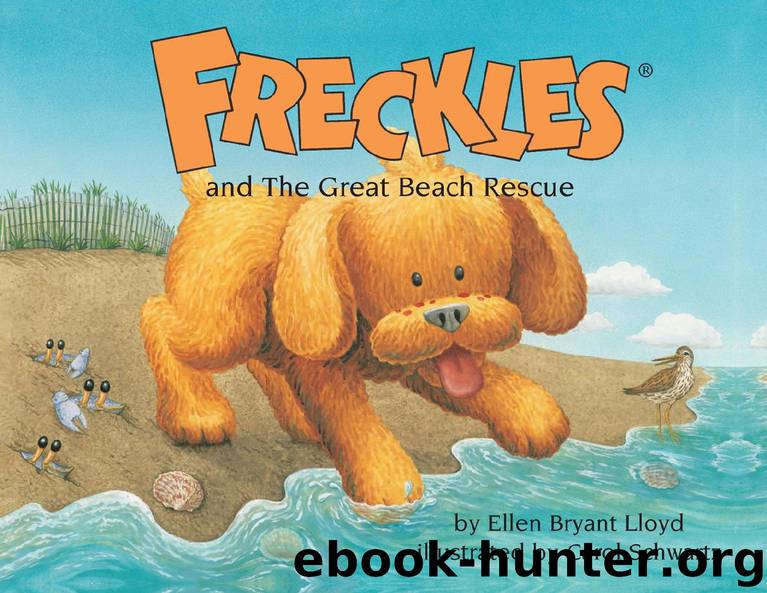 Freckles and The Great Beach Rescue by Ellen Bryant Lloyd
