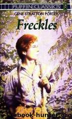 Freckles by Gene Stratton-Porter