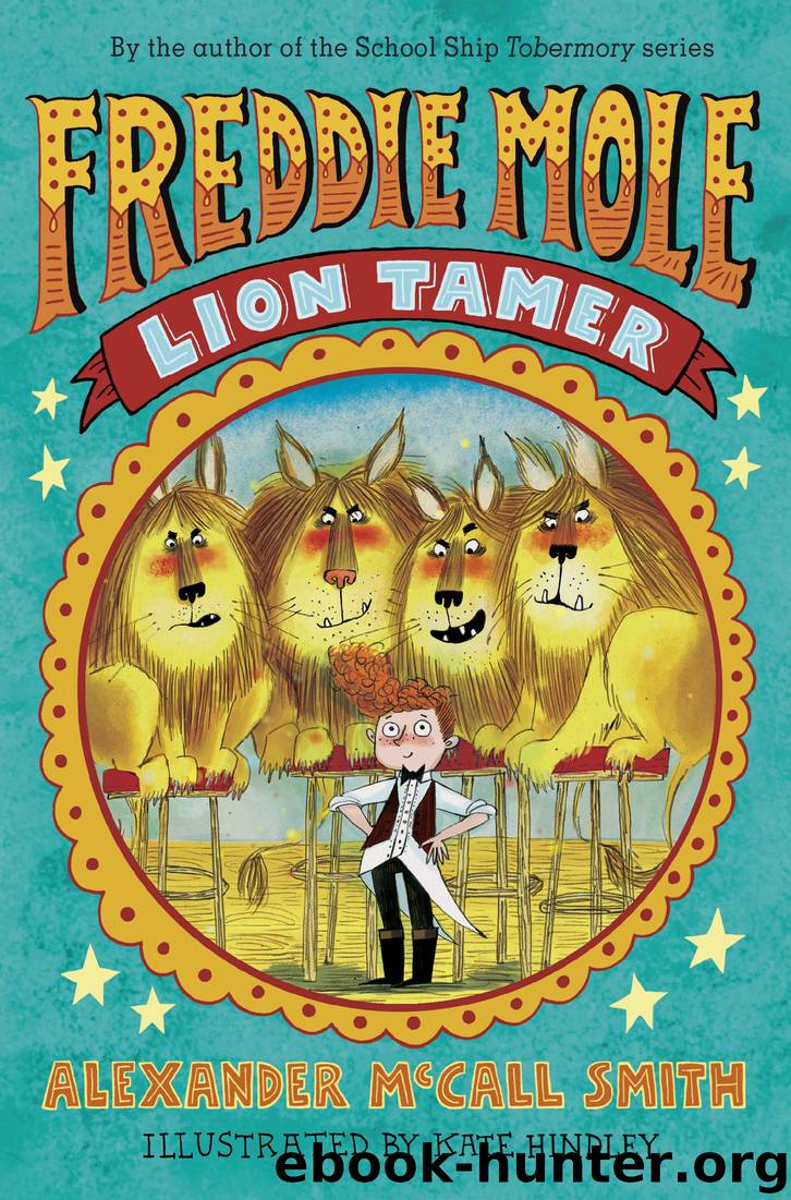 Freddie Mole by Alexander McCall Smith