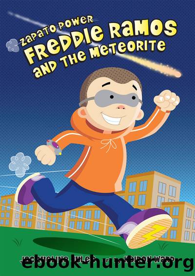 Freddie Ramos and the Meteorite by Jacqueline Jules