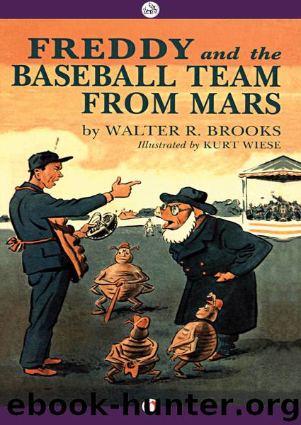 Freddy and the Baseball Team from Mars by Walter R. Brooks