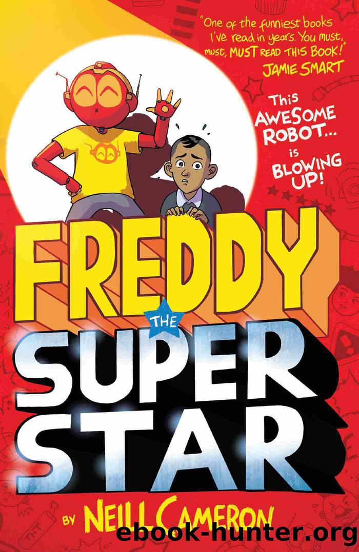 Freddy the Superstar by Neill Cameron