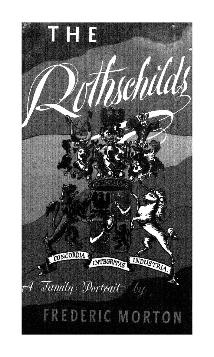 Frederic Morton The Rothschilds a Family Portrait 1962 by Unknown