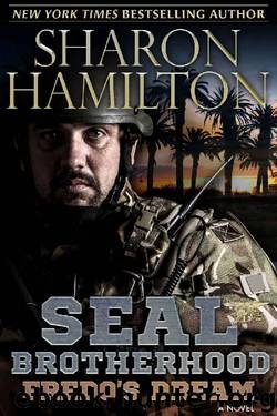 Fredo's Dream: SEAL Brotherhood: Fredo by Sharon Hamilton