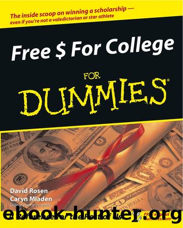 Free $ For College For Dummies by David Rosen & Caryn Mladen