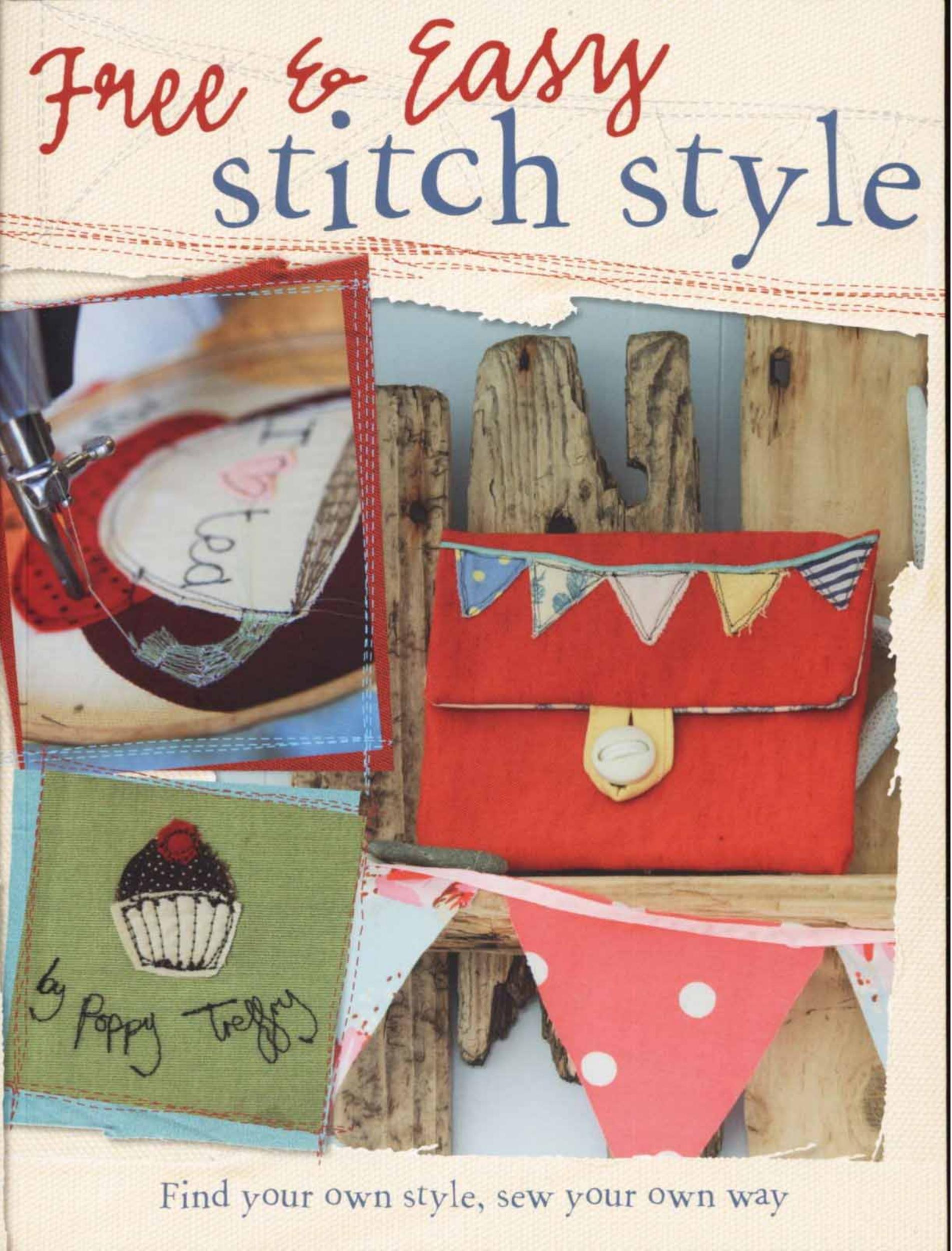 Free & Easy Stitch Style by Poppy Treffry