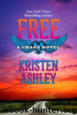 Free (Chaos Series) by Kristen Ashley
