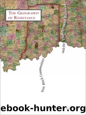 Free Black Communities and the Underground Railroad by Cheryl Janifer LaRoche