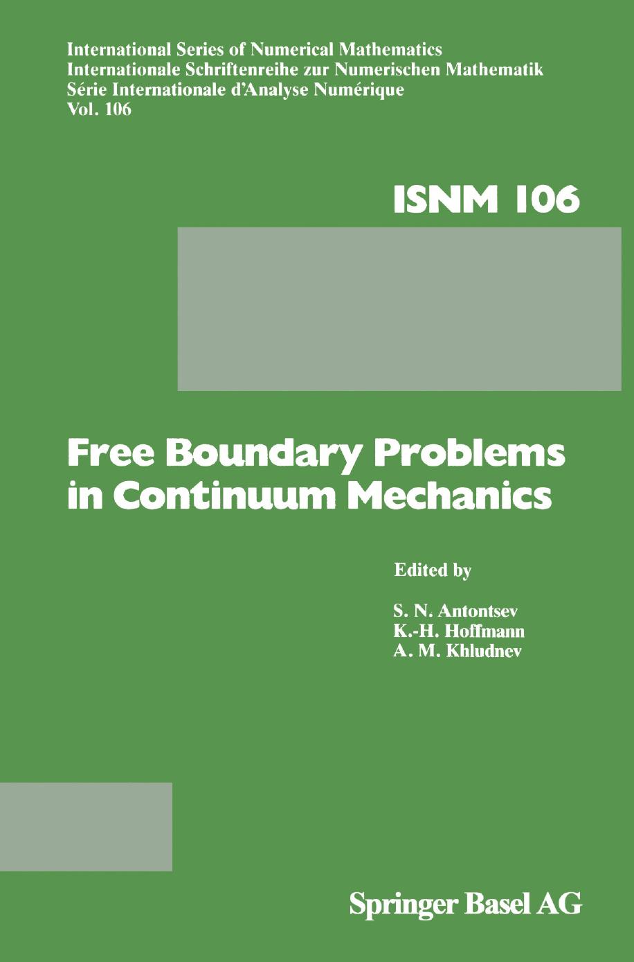 Free Boundary Problems in Continuum Mechanics: International Conference on Free Boundary Problems in Continuum Mechanics, Novosibirsk, July 15â19,1991 by unknow