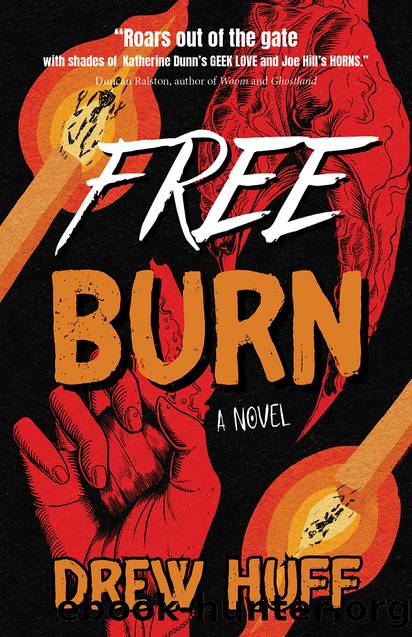 Free Burn by Drew Huff