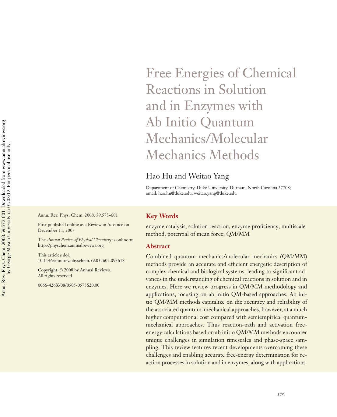 Free Energies of Chemical Reactions in Solution and in Enzymes with Ab Initio Quantum MechanicsMolecular Mechanics Methods by Hao Hu & Weitao Yang