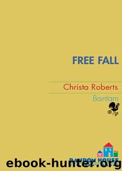 Free Fall by Christa Roberts