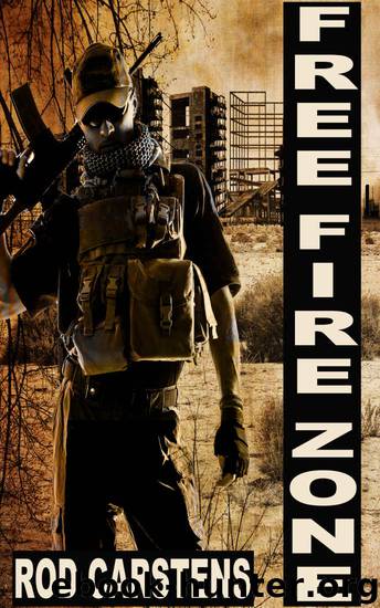 Free Fire Zone by Rod Carstens