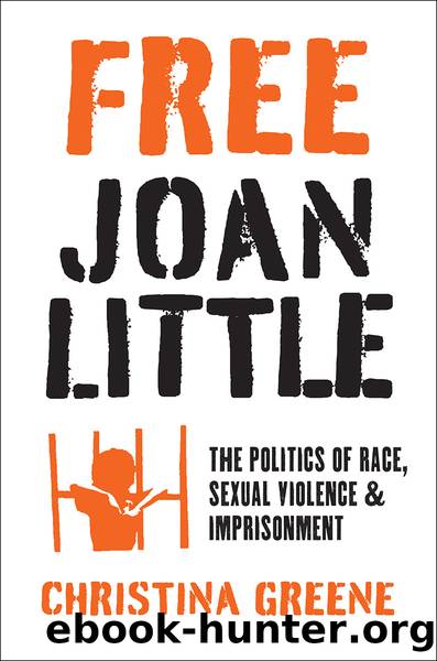 Free Joan Little by Christina Greene