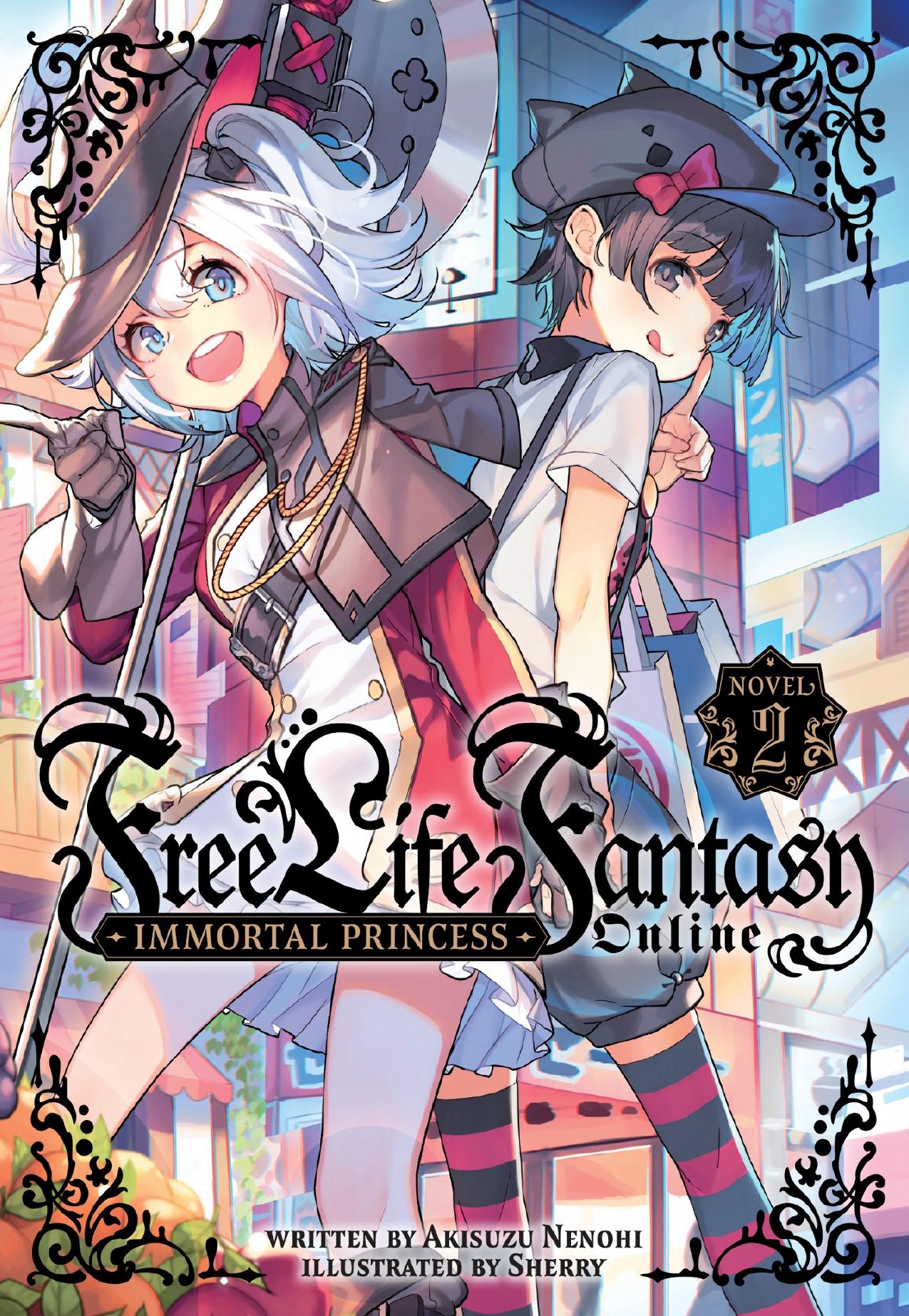Free Life Fantasy Online: Immortal Princess Vol. 2 by Akisuzu Nenohi