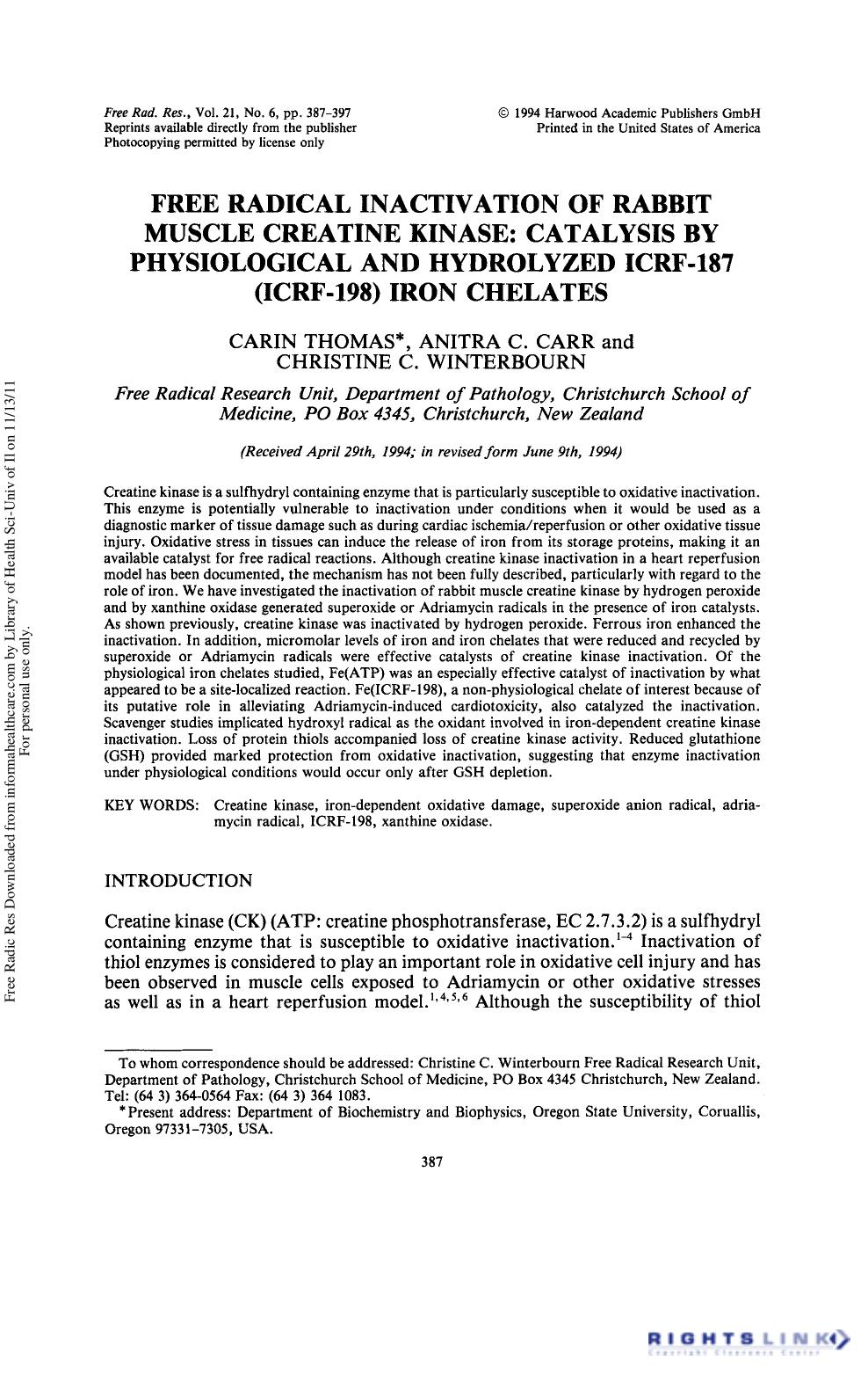 Free Radical Inactivation of Rabbit Muscle Creatine Kinase: Catalysis by Physiological and Hydrolyzed ICRF-187 (ICRF-198) Iron Chelates by Carin Thomas1† Anitra C. Carr1 & Christine C. Winterbourn1†