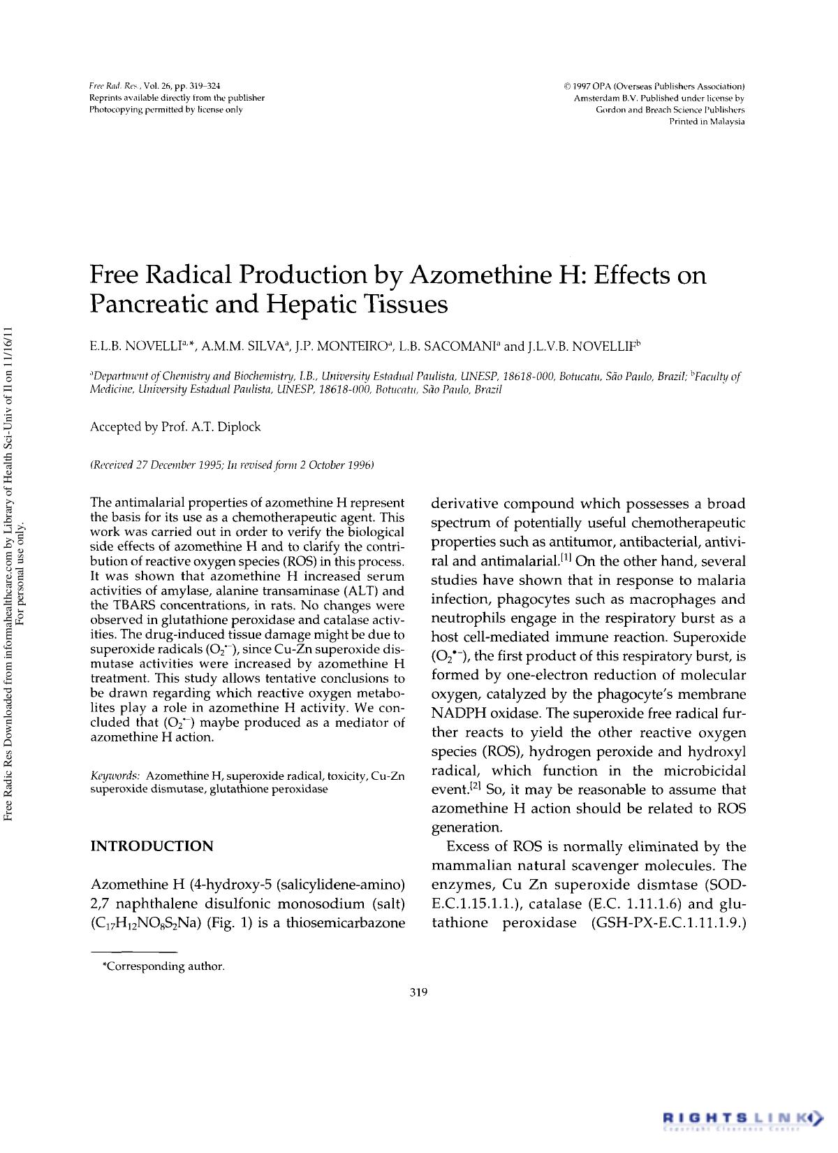 Free Radical Production by Azomethine H: Effects on Pancreatic and Hepatic Tissues by E. L. B. Novelli1† A. M. M. Silva1 J. P. Monteiro1 L. B. Sacomani1 & J.L.V.B. Noellif2