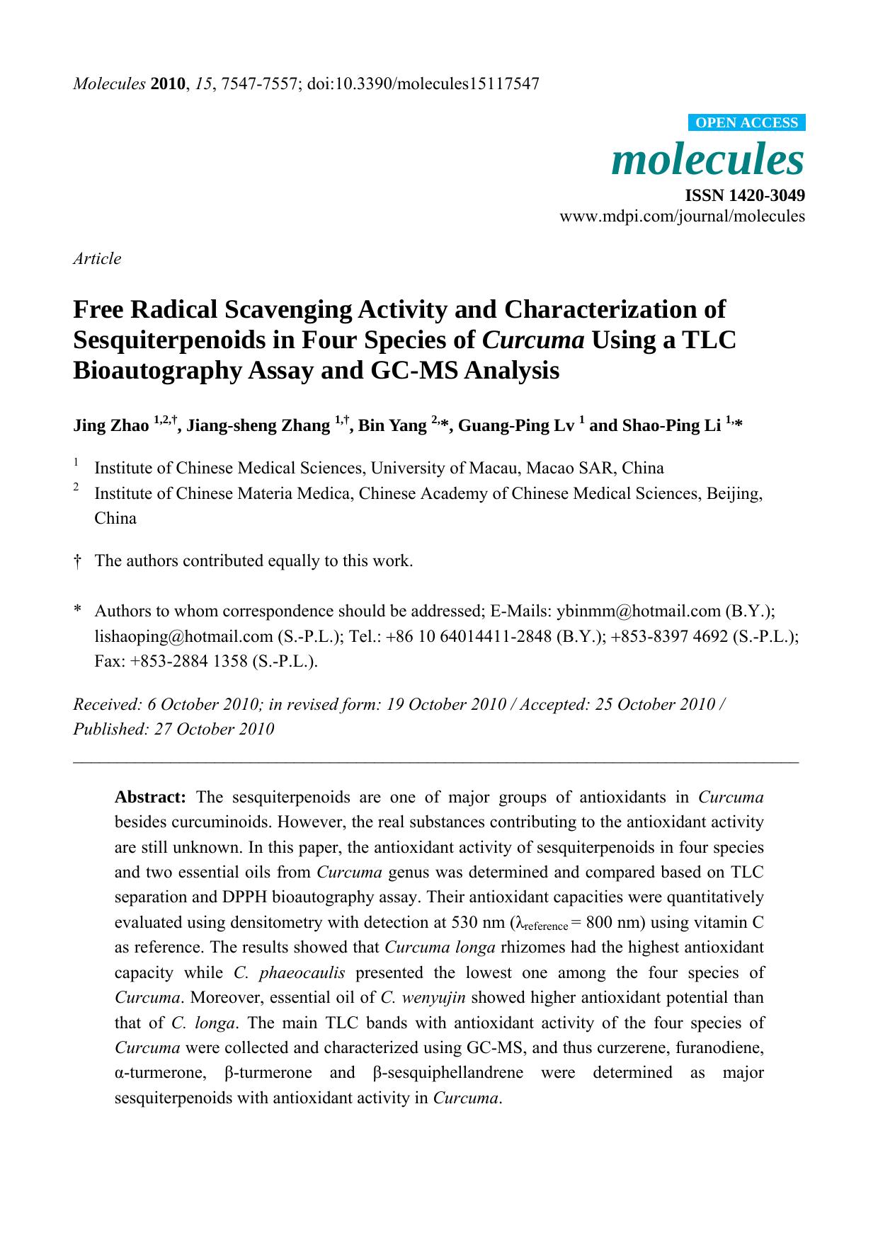 Free Radical Scavenging Activity and Characterization of Sesquiterpenoids in Four Species of Curcuma Using a TLC Bioautography Assay and GC-MS Analysis by Jing Zhao 1 & 2 & † & Jiang-sheng Zhang 1 & Bin Yang 2 & * & Guang-Ping Lv 1 & Shao-Ping Li