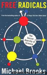 Free Radicals by Michael Brooks