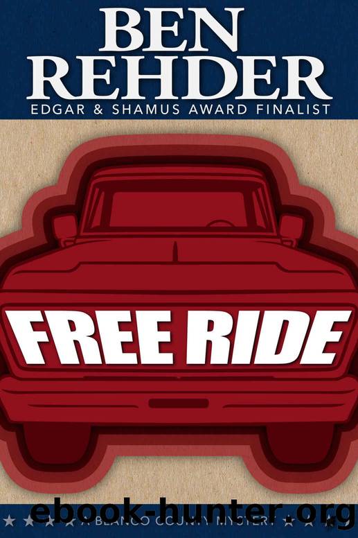 Free Ride (Blanco County Mysteries, #13) by Rehder Ben