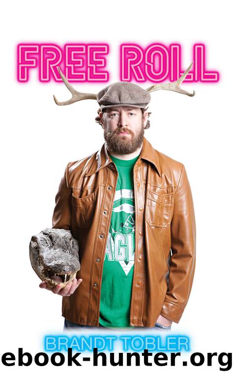 Free Roll by Brandt Tobler