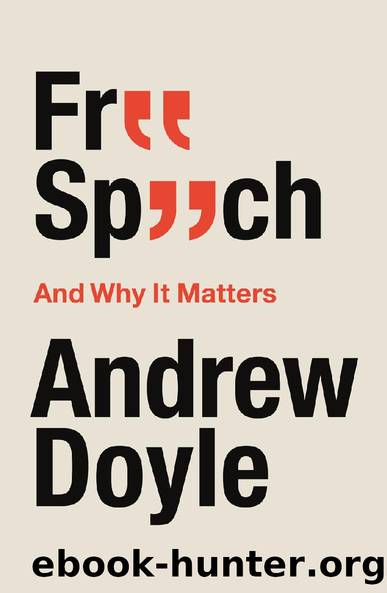 Free Speech And Why It Matters by Andrew Doyle