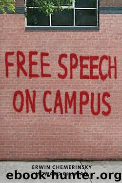 Free Speech on Campus by Erwin Chemerinsky & Howard Gillman