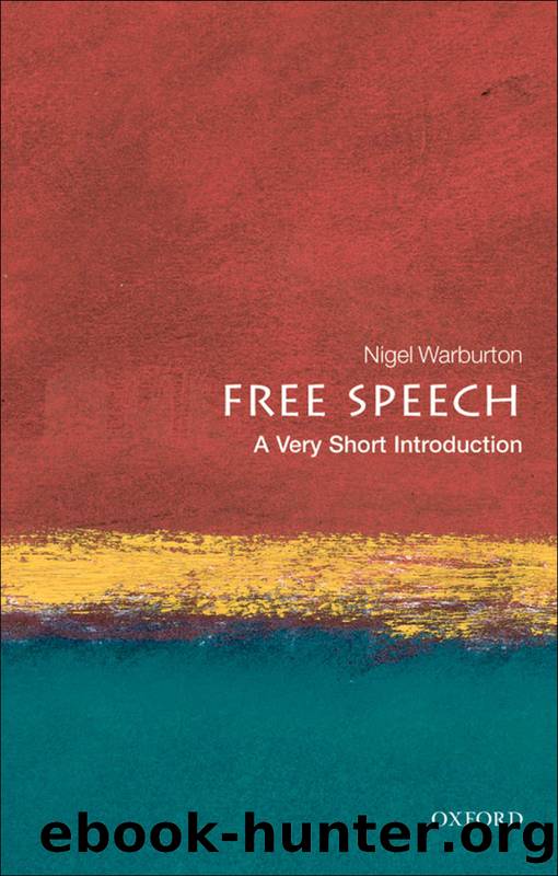 Free Speech: A Very Short Introduction by Nigel Warburton
