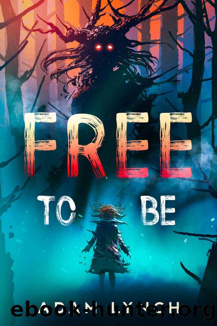 Free To Be by Adam Lynch