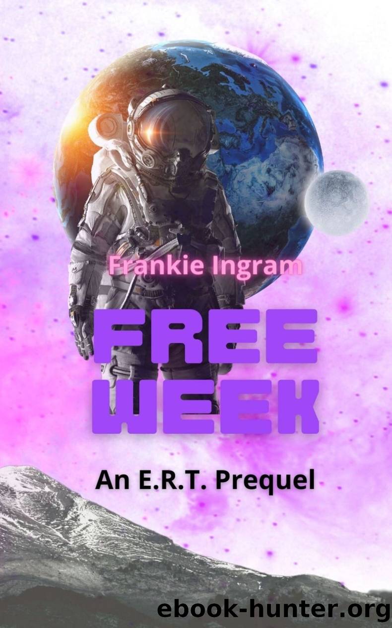 Free Week by Frankie Ingram