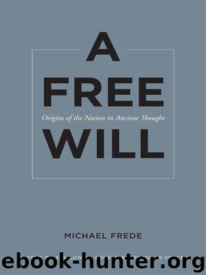 Free Will by Frede Michael