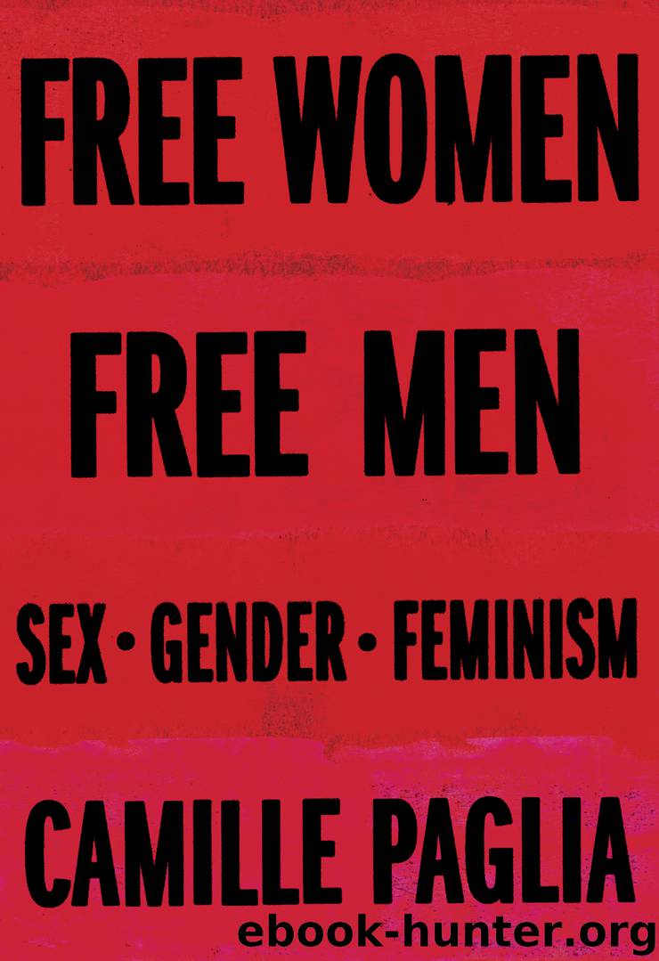 Free Women, Free Men by Camille Paglia