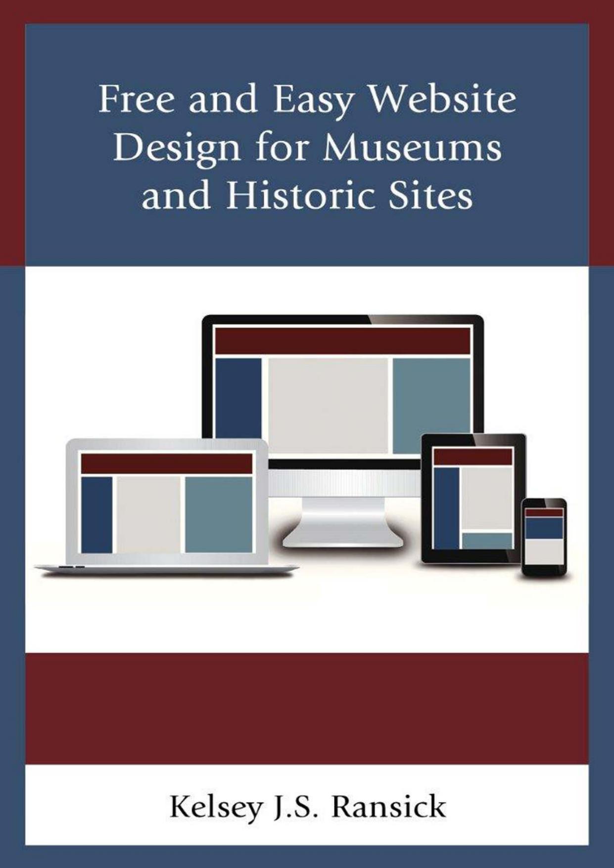 Free and Easy Website Design for Museums and Historic Sites by Unknow