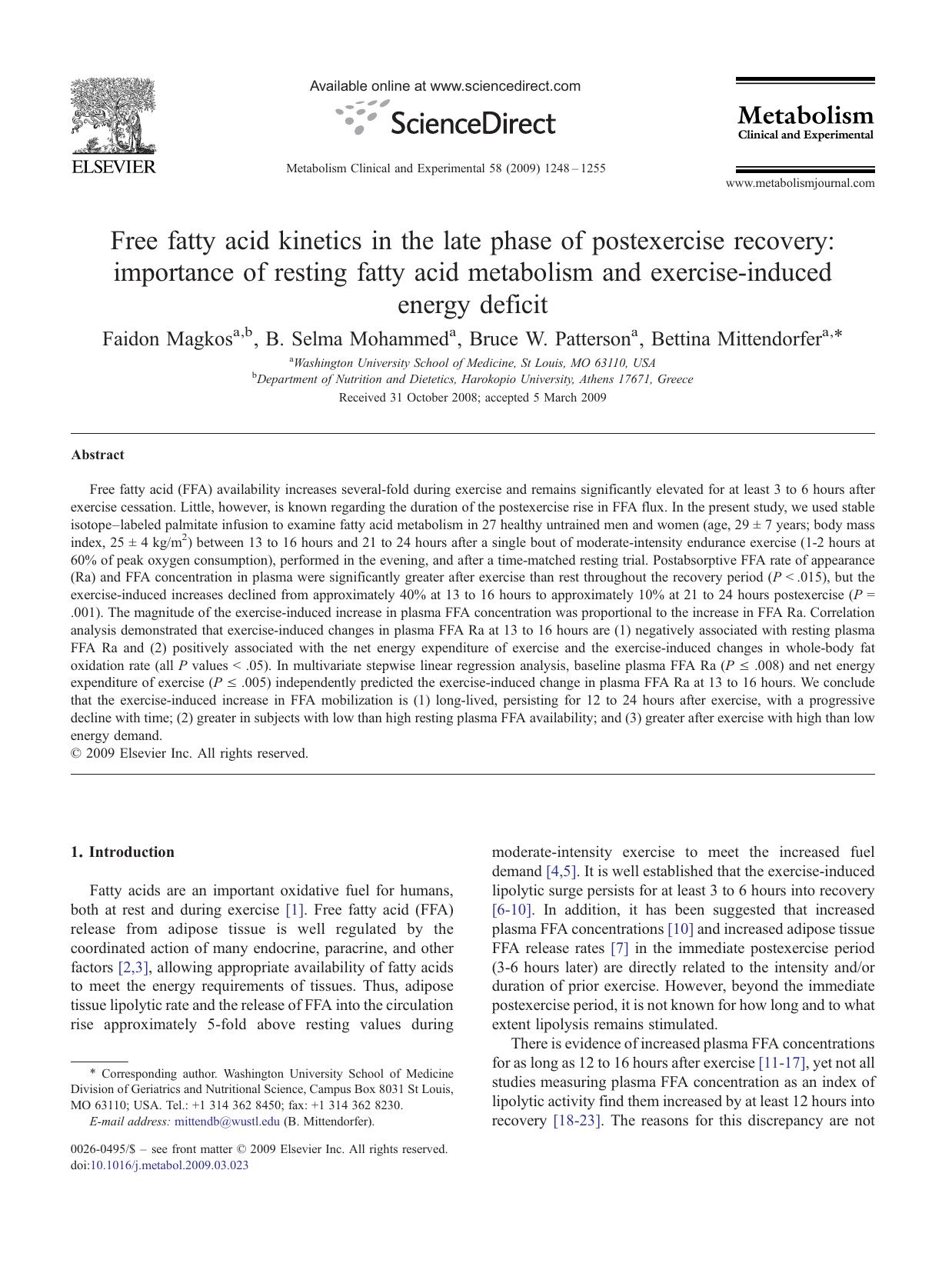 Free fatty acid kinetics in the late phase of postexercise recovery: importance of resting fatty acid metabolism and exercise-induced energy deficit by Faidon Magkos; B. Selma Mohammed; Bruce W. Patterson; Bettina Mittendorfer
