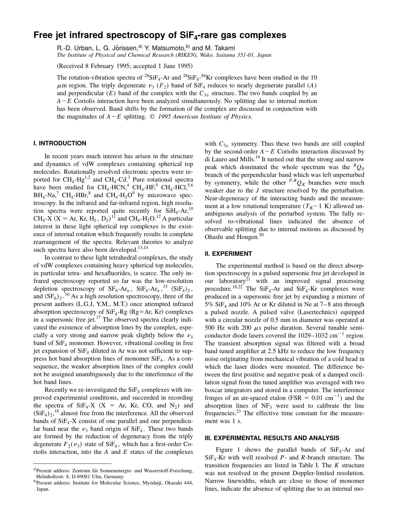 Free jet infrared spectroscopy of SiF 4 -rare gas complexes by R.-D. Urban & L. G. Jorissen & Y. Matsumoto & and M. Takami