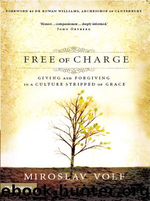 Free of Charge by Miroslav Volf & Miroslav Volf