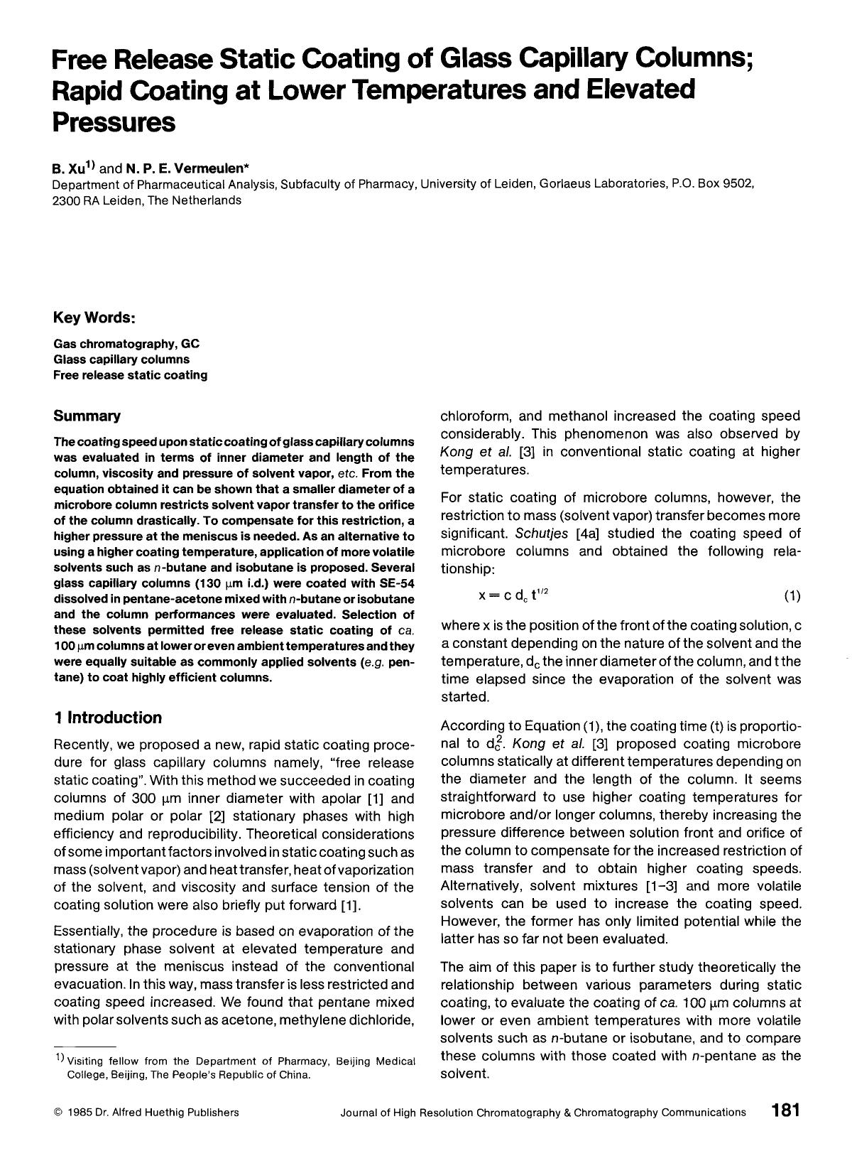 Free release static coating of glass capillary columns; rapid coating at lower temperatures and elevated pressures by Unknown