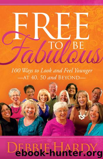 Free to Be Fabulous by Debbie Hardy