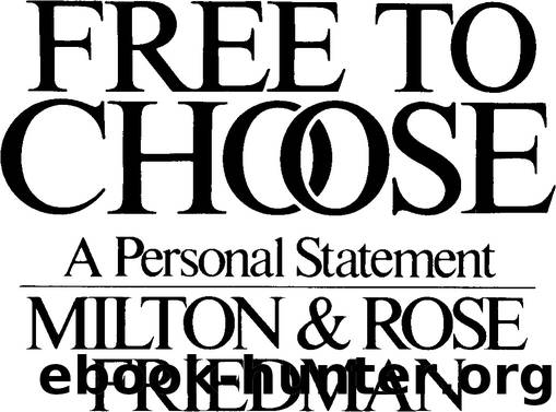 Free to Choose - A Personal Statement by Milton